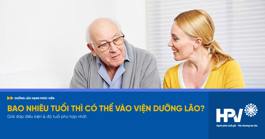 bao-nhieu-tuoi-thi-co-the-vao-vien-duong-lao