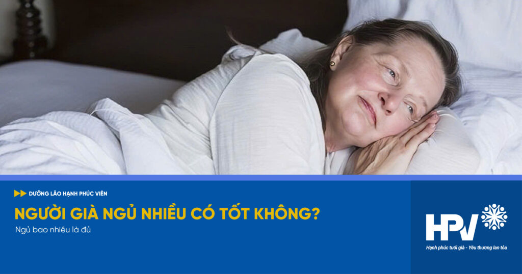 nguoi-gia-ngu-nhieu-co-tot-khong