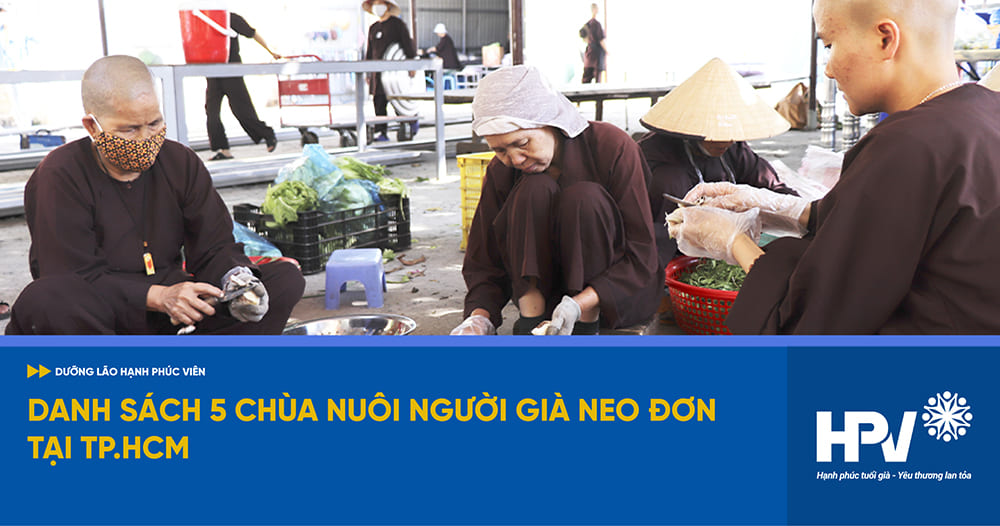 chùa nuôi người già neo đơn TPHCM