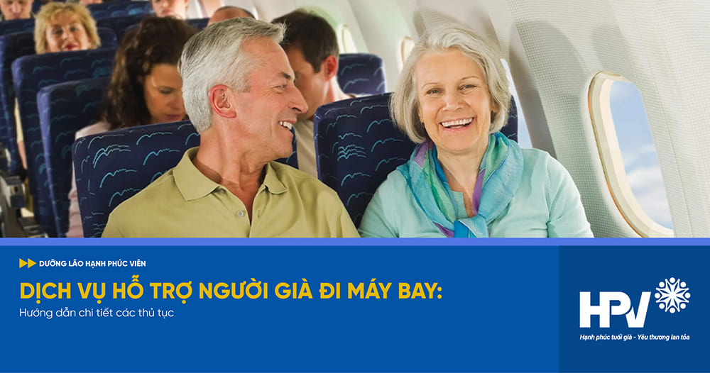 dịch vụ hỗ trợ người già đi máy bay
