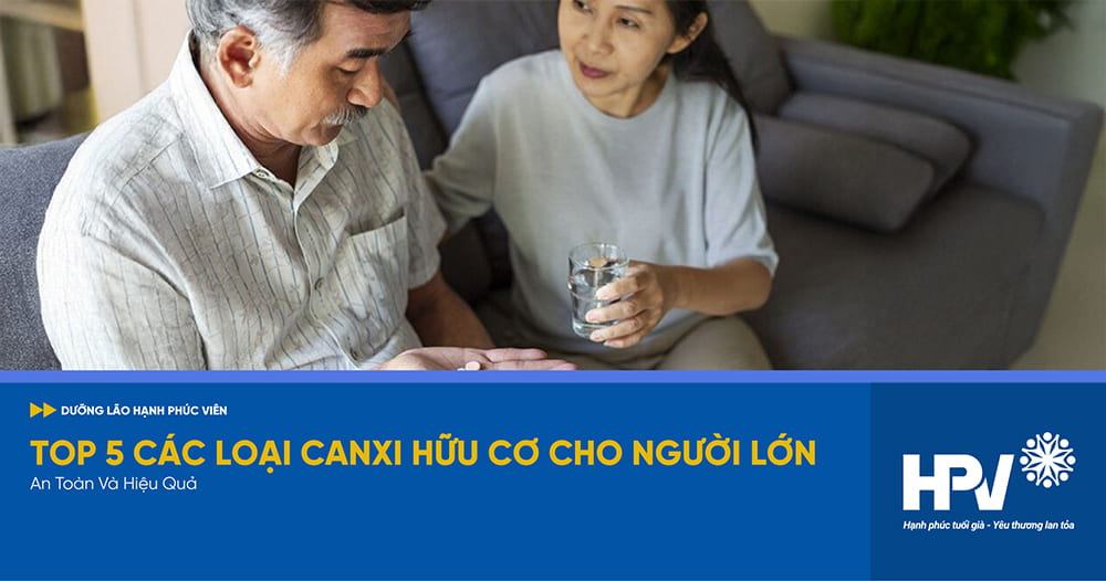 các loại canxi hữu cơ cho người lớn