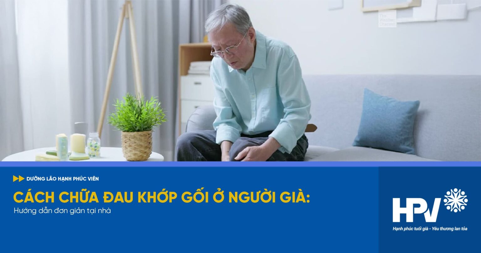 cách chữa đau khớp gối ở người già