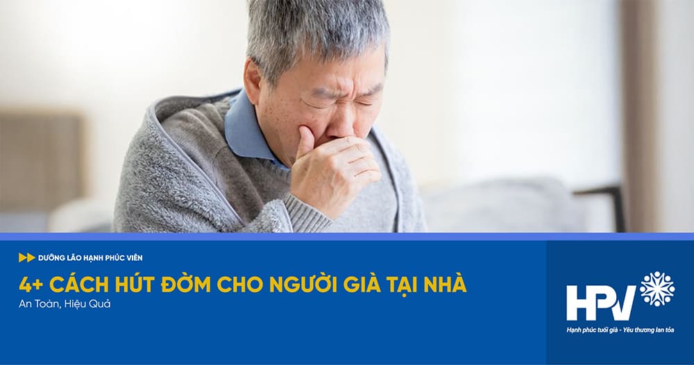 cách hút đờm cho người già tại nhà