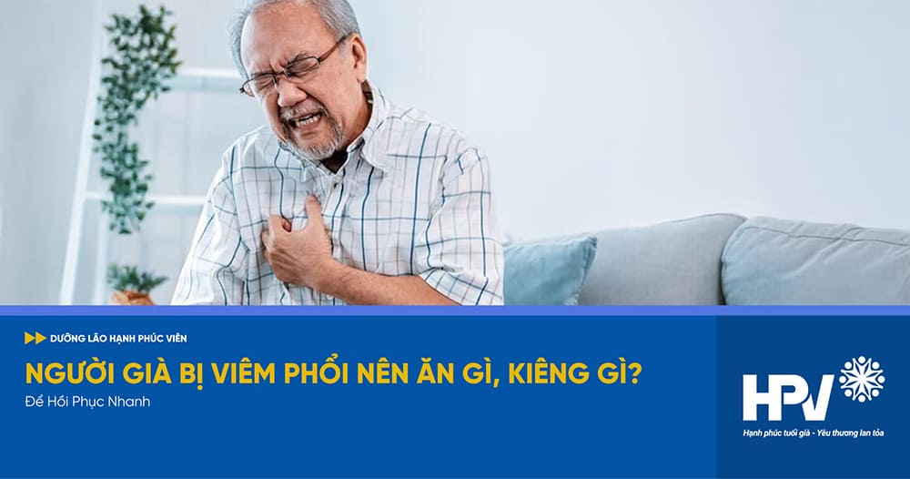 người già bị viêm phổi nên ăn gì