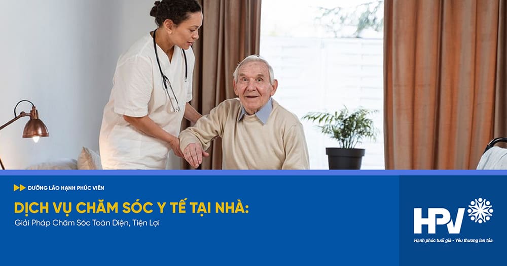 dịch vụ chăm sóc y tế tại nhà